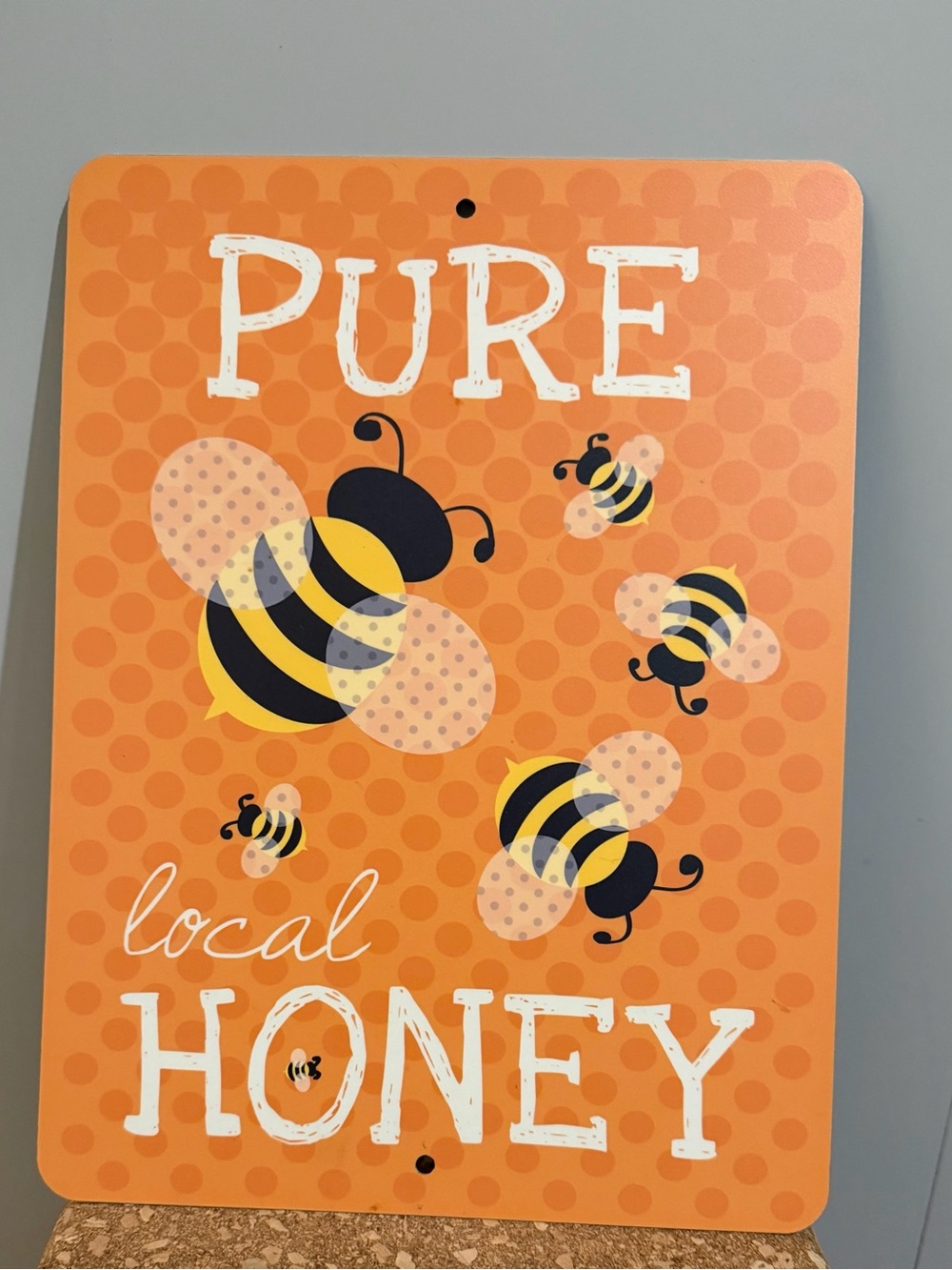 Pure Local Honey Orange Bee Wall Sign